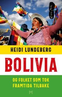 Bolivia Av Heidi Lundeberg