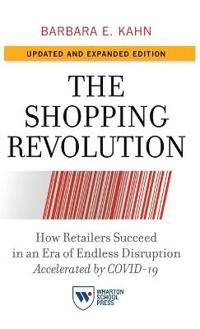 Kahn Barbara E. The Shopping Revolution Updated and Expanded Edition