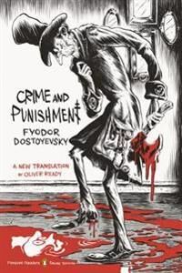 Dostoyevsky Fyodor Crime and Punishment: Dostoyevsky Fyodor Crime and Punishment: