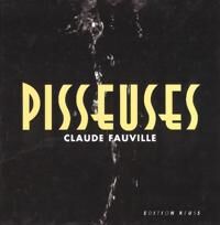 Pisseuses Av Claude Fauville