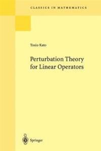 Perturbation Theory For Linear Operators Av Tosio Kato