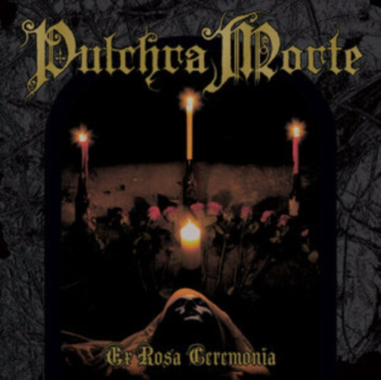 Pulchra Morte Ex Rosa Ceremonia CD Pulchra Morte Ex Rosa Ceremonia CD