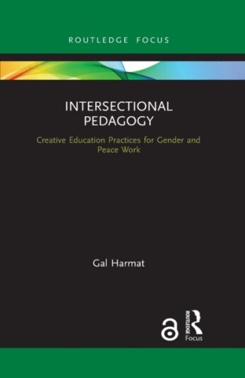Intersectional Pedagogy Av Gal (Georg Arnhold Institute For International Textbook Research Brunswick Germany) Harmat