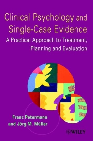 Clinical Psychology and Single Case Evidence