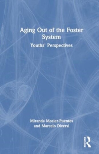 Aging Out of the Foster System Youths' Perspectives