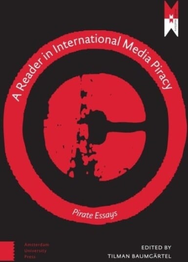 A Reader on International Media Piracy