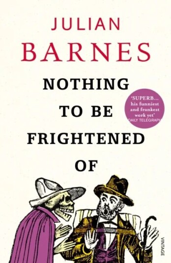 Nothing To Be Frightened Of Av Julian Barnes