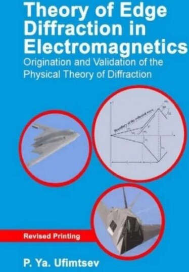 Theory Of Edge Diffraction In Electromagnetics Av P.Ya. Ufimtsev
