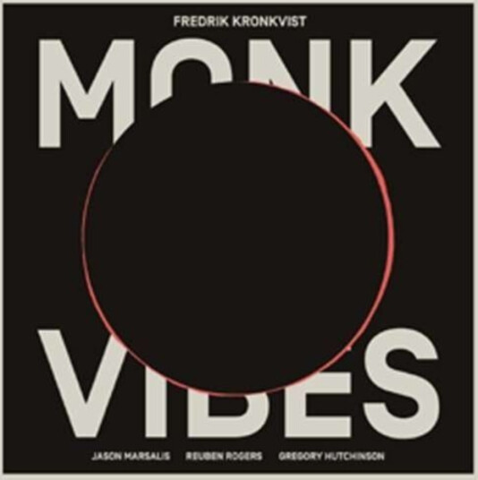 Fredrik Kronkvist Monk Vibes CD