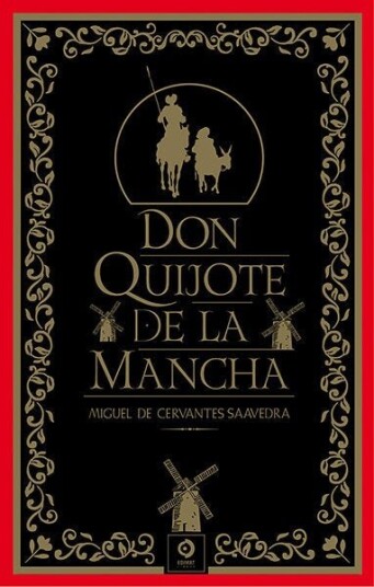 Don Quijote de la Mancha Don Quijote de la Mancha