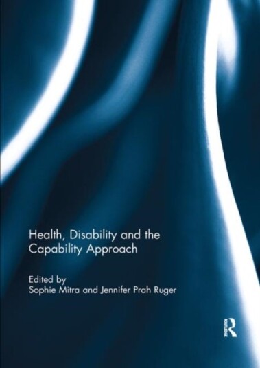 Health Disability and the Capability Approach Health Disability and the Capability Approach