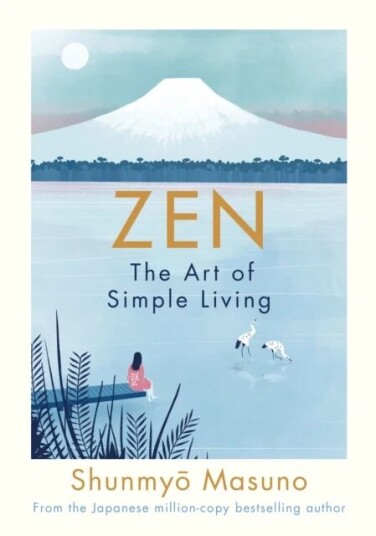 Zen: The Art Of Simple Living Av Shunmyo Masuno