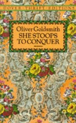 She Stoops to Conquer She Stoops to Conquer