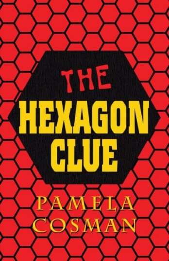 The Hexagon Clue Av Pamela Cosman, Cosman Pamela