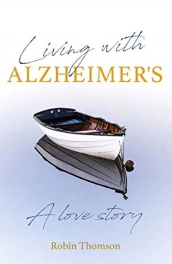 Living with Alzheimer's av Robin Thomson