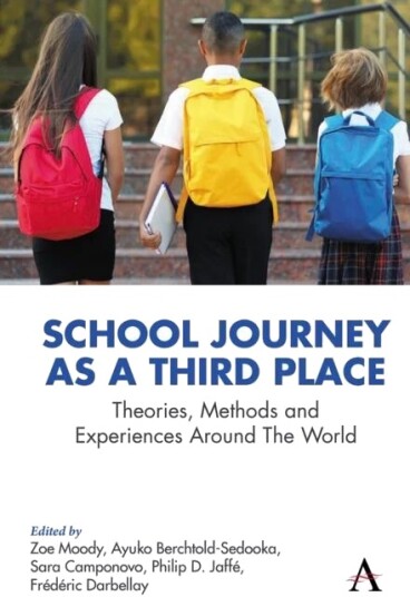 School Journey As A Third Place School Journey As A Third Place