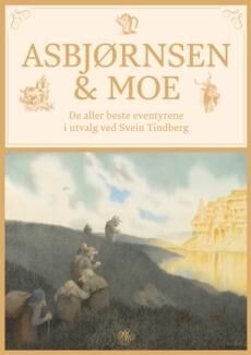Asbjørnsen & Moe Av Peter Christen   Moe Jørgen (For Asbjørnsen