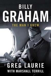Billy Graham Av Greg Laurie Billy Graham Av Greg Laurie