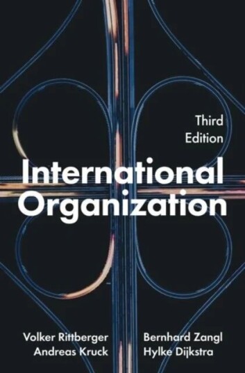 International Organization Av Volker Rittberger, Bernhard Zangl, Andreas Kruck, Hylke Dijkstra