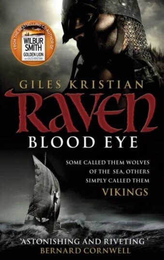 Raven: Blood Eye Av Giles Kristian Raven: Blood Eye Av Giles Kristian