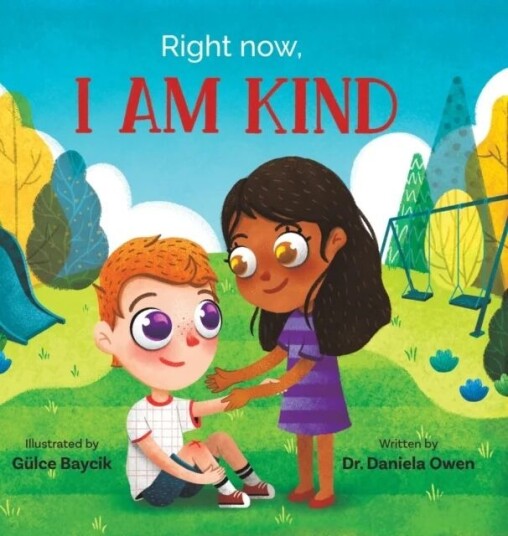 Right Now, I Am Kind Av Daniela Owen