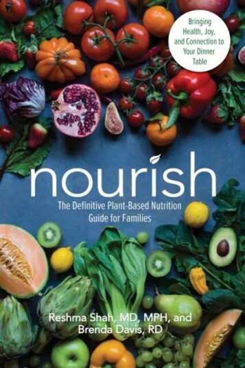 Nourish Av Reshma Shah, Brenda Davis Nourish Av Reshma Shah, Brenda Davis