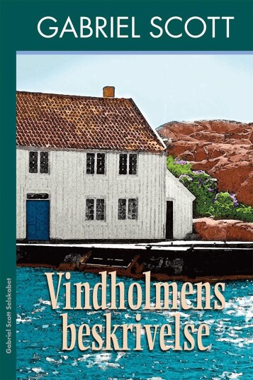 Vindholmens Beskrivelse Av Gabriel Scott