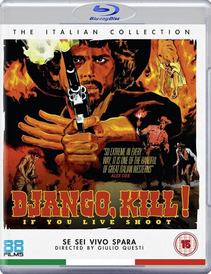 Django Kill...If You Live, Shoot! Django Kill...If You Live, Shoot!