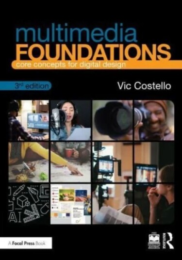 Multimedia Foundations Av Vic (Elon University Usa) Costello