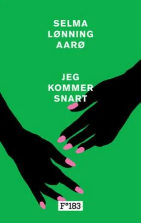 Jeg Kommer Snart Av Selma Lønning Aarø