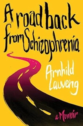 A Road Back From Schizophrenia Av Arnhild Lauveng