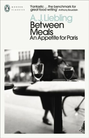 Between Meals Av A. J. Liebling