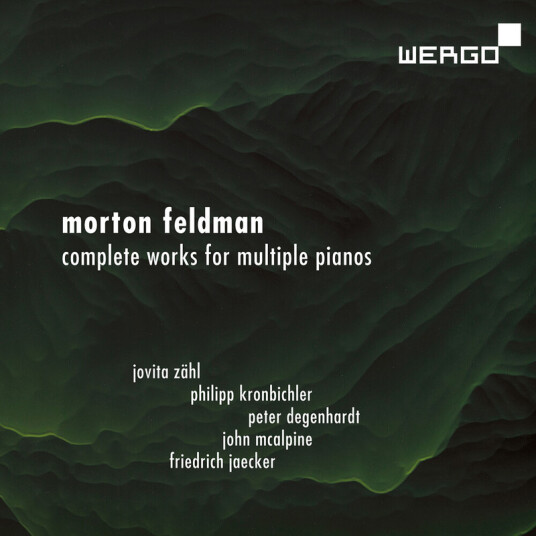 Jovita Zahl Philipp Kronbichler Peter Degenhardt John McAlpine Friedrich Jaecker Sarah Becker Claudia Boettcher Nicole Ferrein Sylvia Koke Stefanie Kunschke Rohan De Saram Feldman: Complete Works for Multiple Pianos CD