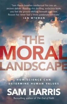 The Moral Landscape Av Sam Harris