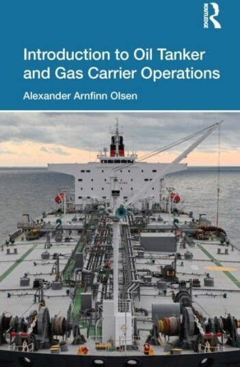 Introduction to Oil Tanker and Gas Carrier Operations