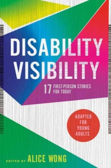 Disability Visibility (Adapted For Young Adults)