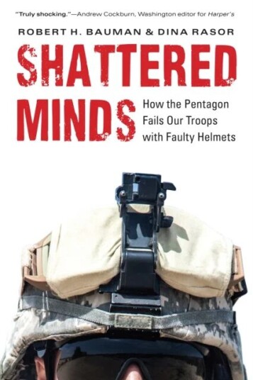Shattered Minds Av Robert H. Bauman, Dina Rasor Shattered Minds Av Robert H. Bauman, Dina Rasor