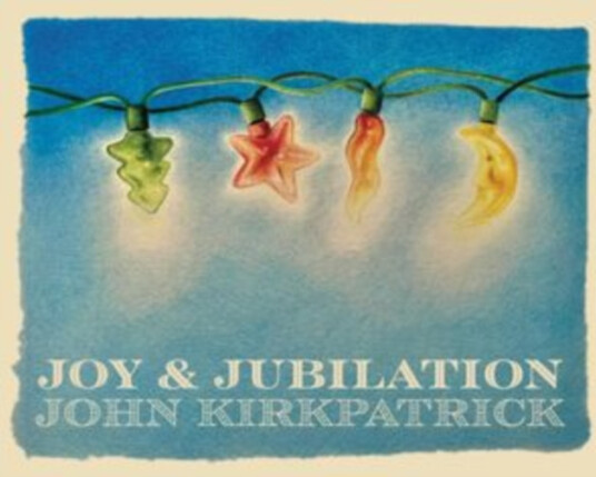 John Kirkpatrick Joy & Jubilation CD