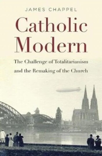 Catholic Modern Av James Chappel