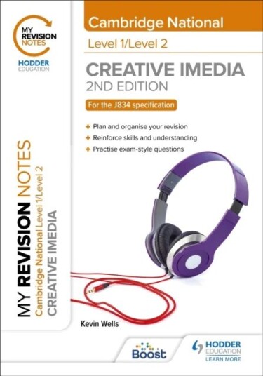 My Revision Notes: Level 1/level 2 Cambridge National In Creative Imedia: Second Edition Av Kevin Wells