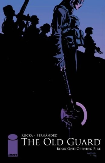 The Old Guard Book One: Opening Fire av Greg Rucka