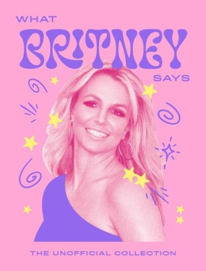 What Britney Says  The Unofficial Collection