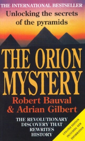 The Orion Mystery  Unlocking the Secrets of the Pyramids