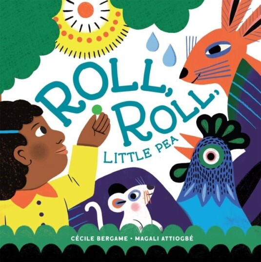 Roll, Roll, Little Pea Roll, Roll, Little Pea