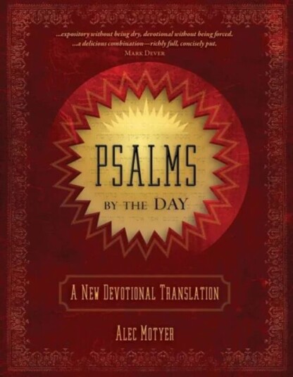 Psalms By The Day Av Alec Motyer