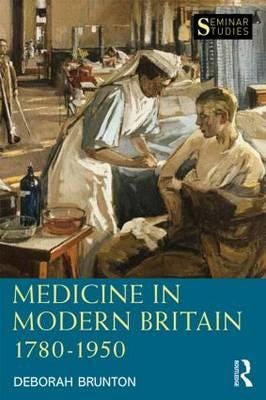 Medicine In Modern Britain 1780-1950 Av Deborah Brunton