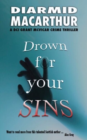 Drown For Your Sins Av Diarmid Macarthur