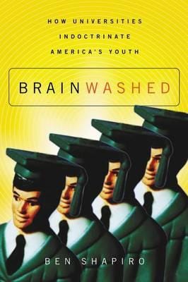 Brainwashed Av Ben Shapiro