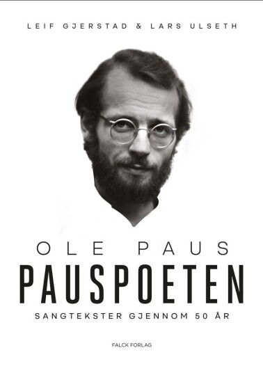 Pauspoeten Av Leif Gjerstad, Ole Paus, Lars Ulseth