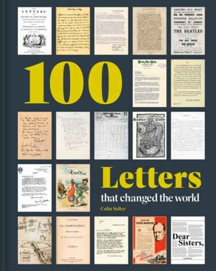 100 Letters that Changed the World 100 Letters that Changed the World